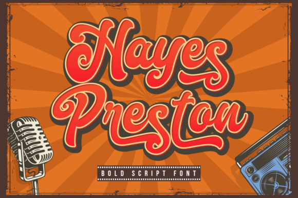 Hayes Preston: Bold Vintage Handwritten Style