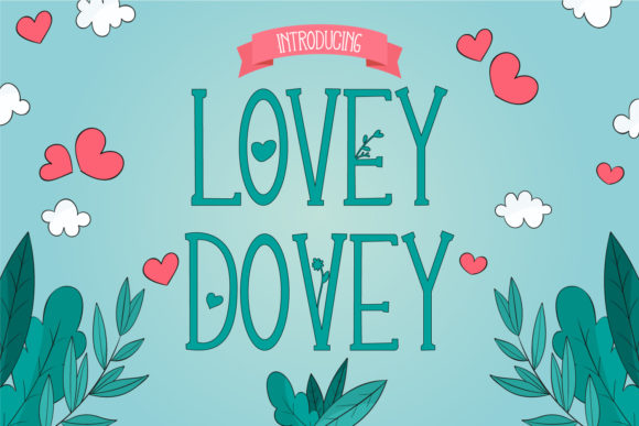 Lovey Dovey: A Versatile Serif Font for Modern Branding and Creative Projects