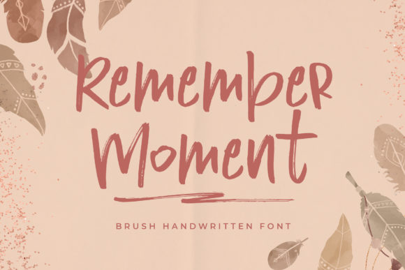 Remember Moment: Why This Handwritten Font Elevates Your Creative Projects