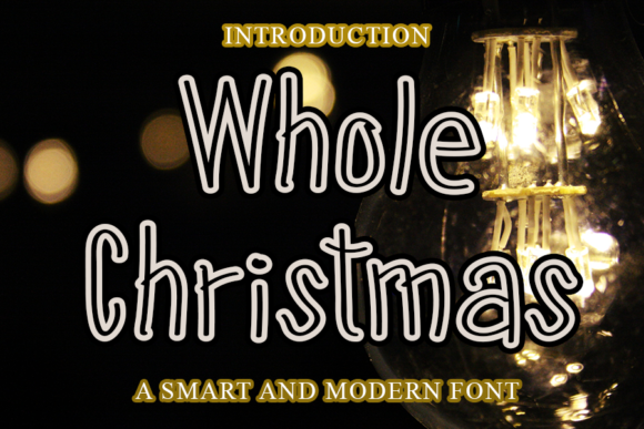 Whole Christmas: The Quirky Handwritten Font That Elevates Your Holiday Projects